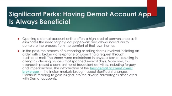 significant perks having demat account app is always beneficial