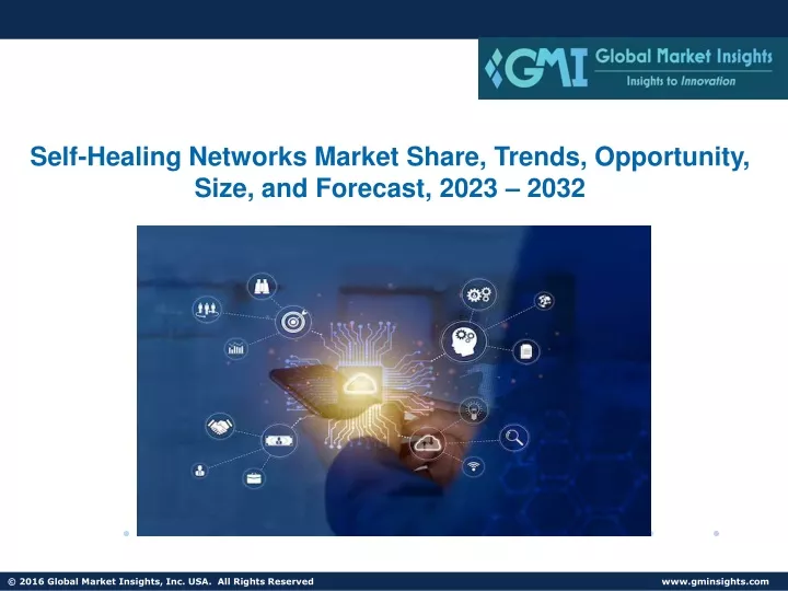 self healing networks market share trends