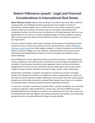 Robert Villeneuve assault - Legal and Financial Considerations in International Real Estate.