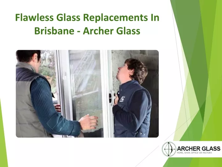 flawless glass replacements in brisbane archer