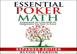Pdf (read online) Essential Poker Math, Expanded Edition: Fundamental No-Limit H