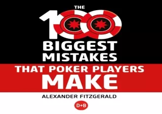 Download (PDF) The 100 Biggest Mistakes That Poker Players Make