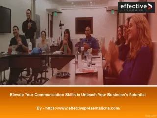 Elevate Your Communication Skills to Unleash Your Business's Potential
