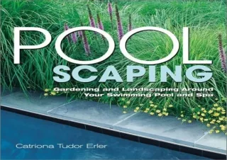 Kindle (online PDF) Poolscaping: Gardening and Landscaping Around Your Swimming