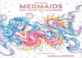PDF Pop Manga Mermaids and Other Sea Creatures: A Coloring Book