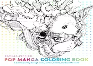 Download Pop Manga Coloring Book: A Surreal Journey Through a Cute, Curious, Biz