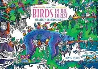 Download (PDF) Zendoodle Coloring Presents: Birds in the Forest: An Artist's Col