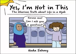 Download PDF Yes, I'm Hot in This: The Hilarious Truth about Life in a Hijab