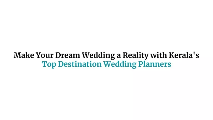 make your dream wedding a reality with kerala