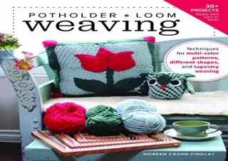 PDF Potholder Loom Weaving: Techniques for multi-color patterns, different shape