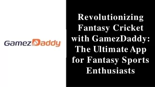 Online Fantasy Cricket Game App - GamezDaddy
