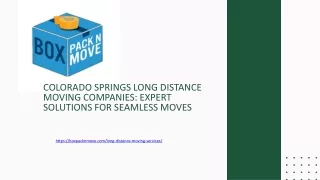 Colorado Springs Long Distance Moving Companies Expert Solutions for Seamless Moves