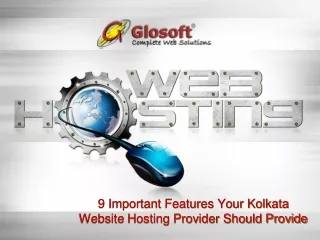 9 Important Features Your Kolkata Website Hosting Provider Should Provide
