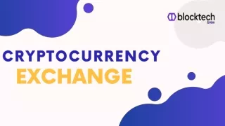 Cryptocurrency Exchange Development: Benefits and Simplifying the Process