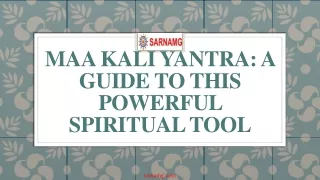Maa Kali Yantra: A Guide to This Powerful Spiritual Tool