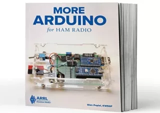 Pdf (read online) More Arduino for Ham Radio – Learn How to Build Arduino Microc