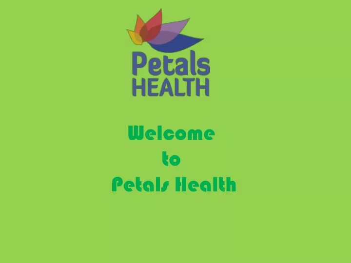 welcome to petals health