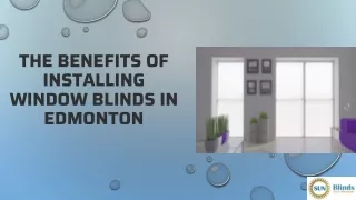 the benefits of installing window blinds in edmonton