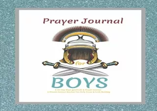 PDF Download Prayer Journal For Boys, A 60-Day Boy's Gratitude and Prayer Journa