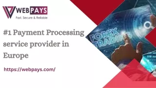 #1 Payment Processing service provider in Europe
