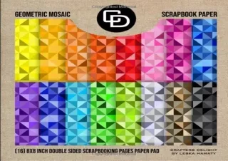 Pdf (read online) Geometric Mosaic Scrapbook Paper (16) 8x8 Inch Double Sided Sc