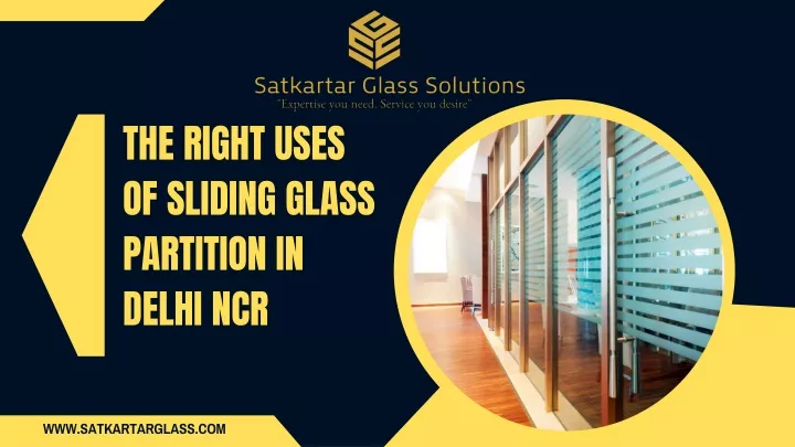 the right uses of sliding glass partition