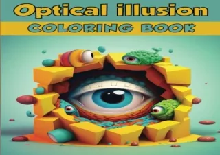 Kindle (online PDF) Optical Illusion Coloring Book: Unleashing the Power of Perc