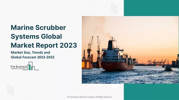 marine scrubber systems global market report 2023