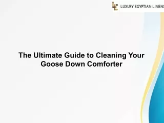 The Ultimate Guide to Cleaning Your Goose Down Comforter