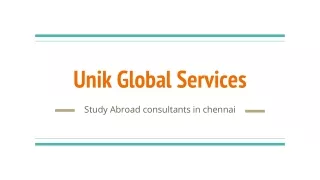 Unik Global Services - study abroad consultancy in chennai