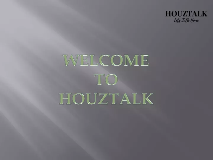 welcome to houztalk
