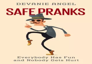 Download (PDF) Safe Pranks: Everybody Has Fun and Nobody Gets Hurt