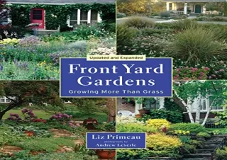 PDF Download Front Yard Gardens: Growing More Than Grass
