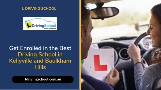 Get Enrolled in the Best Driving School in Kellyville and Baulkham Hills