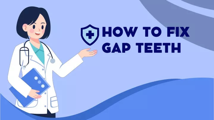 how to fix gap teeth