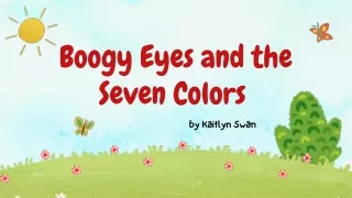 BEST KIDS STORY BOOK BOOGY EYES AND THE SEVEN COLORS