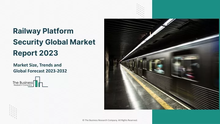 railway platform security global market report