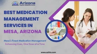 Looking for the Best Medication Management Services in Mesa, Arizona?