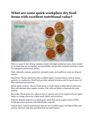 What are some quick workplace dry food items with excellent nutritional value