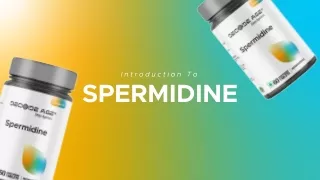 Introduction to Spermidine