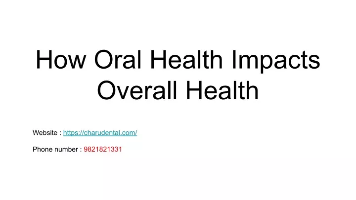 how oral health impacts overall health