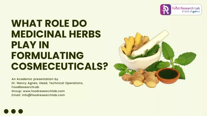 what role do medicinal herbs play in formulating
