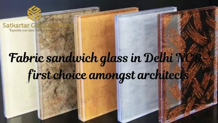 fabric sandwich glass in delhi ncr first choice