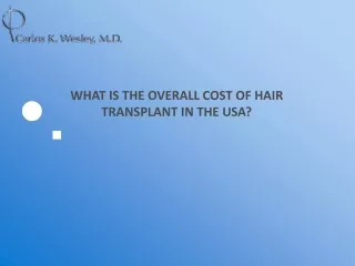 WHAT IS THE OVERALL COST OF HAIR TRANSPLANT IN THE USA?