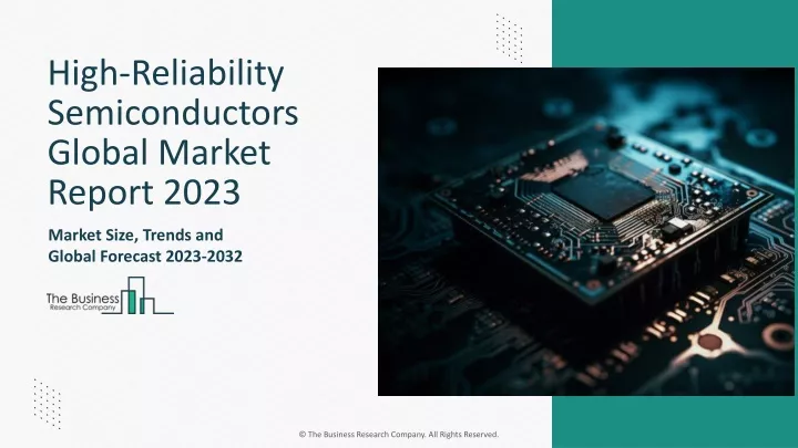 high reliability semiconductors global market