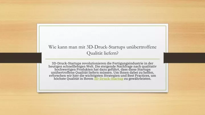 wie kann man mit 3d druck startups un bertroffene qualit t liefern