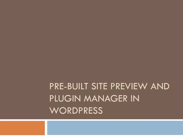 pre built site preview and plugin manager in wordpress