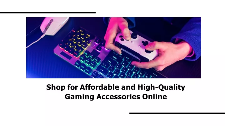 shop for affordable and high quality gaming