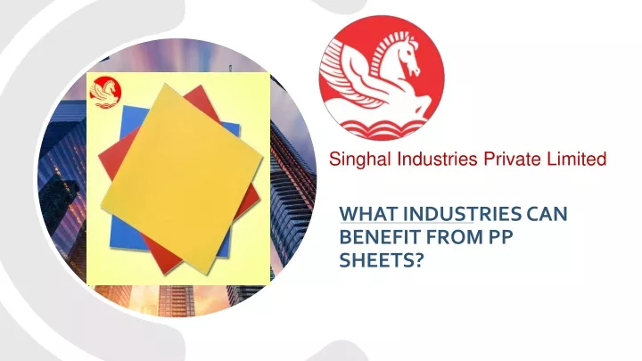 singhal industries private limited