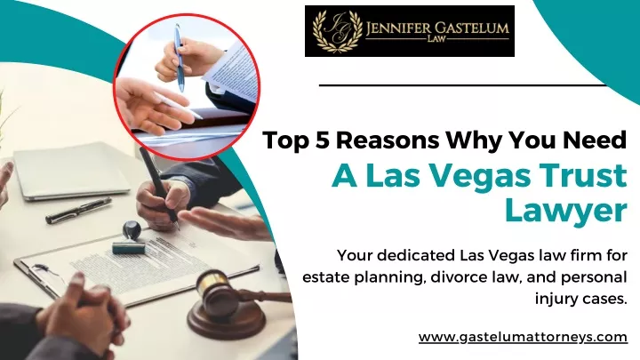 top 5 reasons why you need a las vegas trust